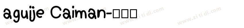 aguije Caiman字体转换